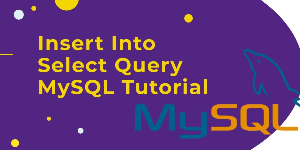 Insert dữ liệu từ kết quả mệnh đề select vào một bảng khác trong mysql