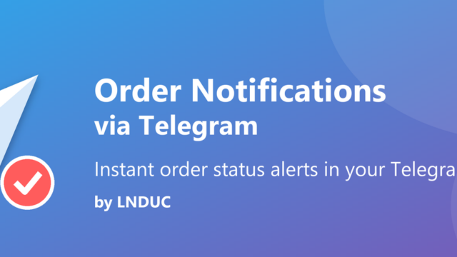 Hướng dẫn sử dụng Plugin: lnduc Order Notifications via Telegram