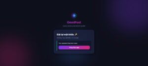 [OmniPost HDSD] – Hướng dẫn đặt lại mật khẩu trên OmniPost khi bị quên