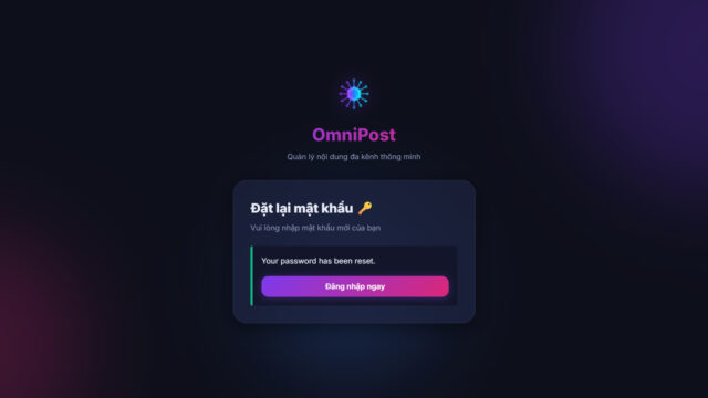 [OmniPost HDSD] – Hướng dẫn đặt lại mật khẩu trên OmniPost khi bị quên