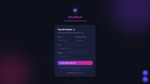 [OmniPost HDSD] – Hướng dẫn đăng ký tài khoản OmniPost